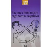 Angel Correa To Factores humanos y ergonomía cognitiva (Manuales Ma (Tascabile)