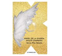 Ángel de la guarda dulce compañía: 1