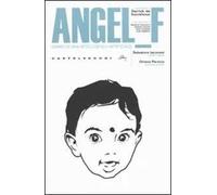 Angel F. Diario di una intelligenza artificiale