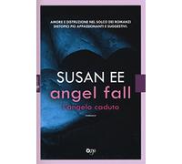 Angel Fall. L'angelo caduto