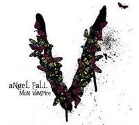 Angel Fall - Mon Vampire