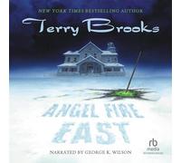 Angel Fire East (La serie Parola e il Vuoto)