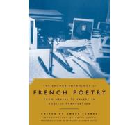 Angel Flores The Anchor Anthology of French Poetry (Tascabile)