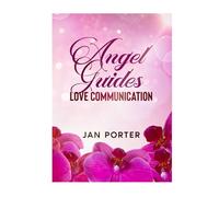 Angel Guides, love communication