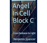 Angel in Cell Block C: 1