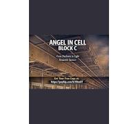 Angel in Cell Block C-- The Prisoner's Edition: 1