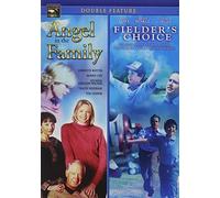 Angel in the Family/Fielder's Choice