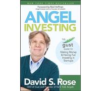 David S. Rose Angel Investing (Copertina rigida)