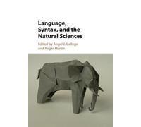 Ángel J. Gallego Language, Syntax, and the Natural Sciences (Tascabile)