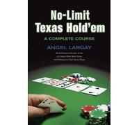 Angel Largay No-Limit Texas Hold 'em (Tascabile)