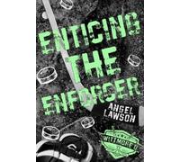 Angel Lawson Enticing the Enforcer (Tascabile) Wittmore U Hockey