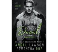 Angel Lawson Samantha Rue Touched by the Devil (Tascabile) Boys of Preston Prep