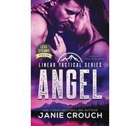 Angel: Less Steamy Version - Crouch Janie