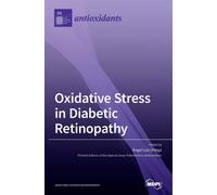 Ángel Luis Ortega Oxidative Stress in Diabetic Retinopathy (Tascabile)