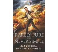 Angel Martinez Rarely Pure and Never Simple (Tascabile) Variant Configurations