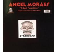 ANGEL MORAES - ANGEL MORAES / TRIBAL FUNCTION (REMIXES)