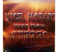 Angel Moraes - Back from Stereo