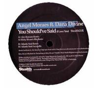 Angel Moraes Ft Dana Divine - You Should've Said...