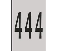 Angel Numbers - 444 (Silver/Black): Journal | Diary | Notebook | Logbook | Composition Book | 6x9 Inches | 100 Pages