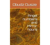 Angel numbers and Mirror hours