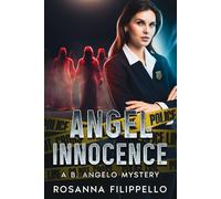 Angel of Innocence: A B. Angelo Mystery (Book 6)