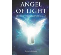 Angel of Light: Clash of the Kingdom Realms