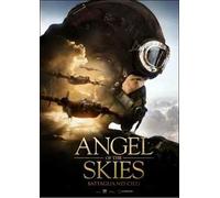 Angel Of The Skies. Battaglia nei cieli