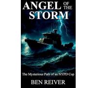 Angel of the Storm: The Mysterious Path of an NYPD Cop
