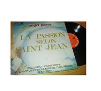 Angel Parra - La Passion Selon Saint Jean