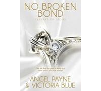 Angel Payne No Broken Bond (Tascabile) Secrets of Stone