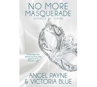 Angel Payne No More Masquerade (Tascabile) Secrets of Stone