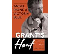 Angel Payne Victoria Blue Grant's Heat (Tascabile) Shark's Edge