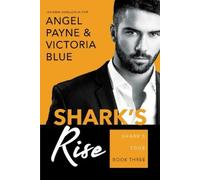 Angel Payne Victoria Blue Shark's Rise (Tascabile) Shark's Edge
