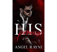 Angel Rayne His Promise (Tascabile) His Possession Trilogy