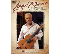 Angel Romero: The Art of Classical Guitar