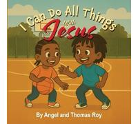 Angel Roy Thomas Roy I Can Do All Things With Jesus (Tascabile)