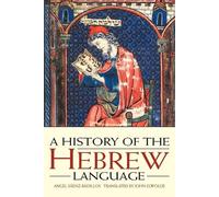 Angel Sáenz-Badillos A History of the Hebrew Language (Tascabile)