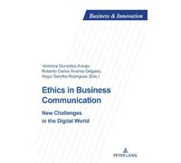 Ángel Sancho Rodríguez Ethics in Business Communication (Tascabile)