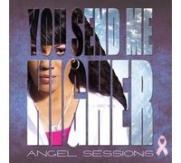 Angel Sessions - You Send Me Higher