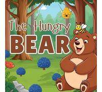 Angel Stories A Hungry Bear (Tascabile) Gentle Paws with the Kindest Heart