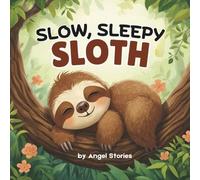 Angel Stories Slow Sleepy Sloth (Tascabile)