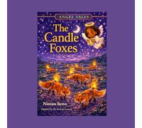 Angel Tales: The Candle Foxes