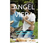 Angel Viera: A Journey Through Love, Chaos, and Resilience