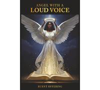 Angel With A Loud Voice