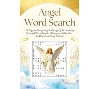 Angel Word Search Puzzle Book: 112 Pages of Inspiring Challenges | 56 Heavenly-Themed Word Puzzles | Peaceful, Reflective, and Heartwarming Activity