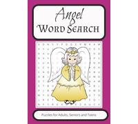 Angel Word Search Puzzle Book: Word Search with Easy to Read Print about Angel, Spirit, Marvel and more | 6x9 inches, 110 pages | 50+ Puzzles ... Gift for Vacations, Holidays and Free Times