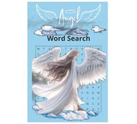 Angel Word Search Puzzle Book: Word Searches With Easy to Read Print about Angel | 6*9 inches, 110 pages | 50+ Puzzles...Gift for Vacations, Holidays and Free Times