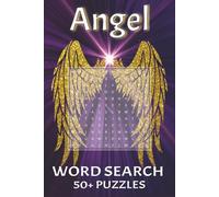 Angel Word Search Puzzle Book: Word Searches with Easy to Read Print about Angels, Archangels, Angel Guidance, and More | 6 x 9 inches, 110 pages | ... Gift for Vacations, Holidays, and Free Time
