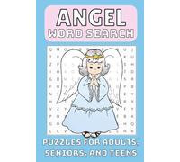 Angel Word Search Puzzle Book: Word Searches with Easy to Read Print about Angels, Healing, Heavenly Themes and More, 6x9 inches | Puzzles and Gift for Holidays, Vacations and Leisure Times