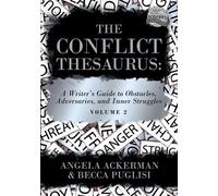 Angela Ackerman Becca Puglisi Conflict Thesaurus (Tascabile)